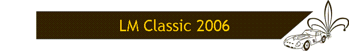 LM Classic 2006