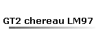 GT2 chereau LM97