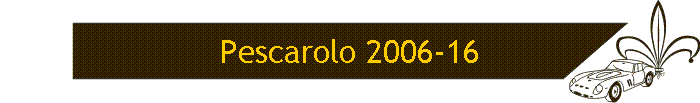 Pescarolo 2006-16